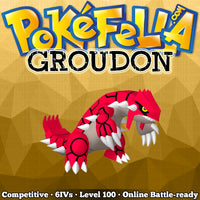 Groudon • Competitive • 6IVs • Level 100 • Online Battle-Ready