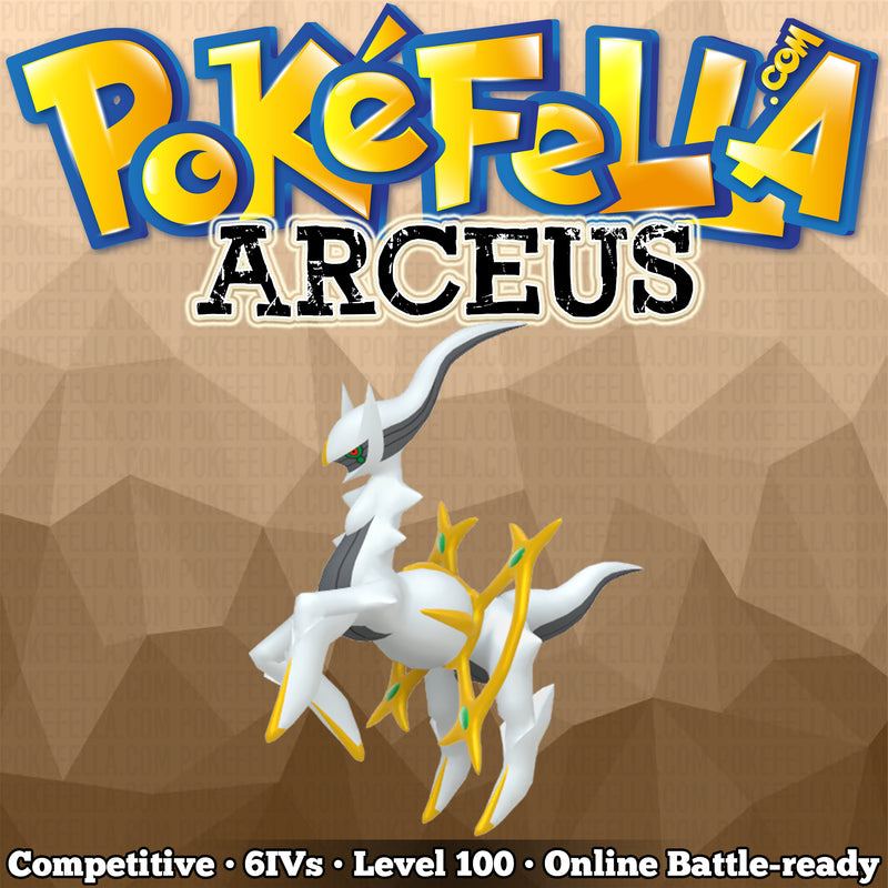Arceus • Competitive • 6IVs • Level 100 • Online Battle-Ready