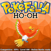 Ho-Oh • Competitive • 6IVs • Level 100 • Online Battle-Ready