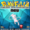 Pokémon 20th Anniversary Mew • OT: GF • ID No. 02016 • North America, Europe 2016 Event