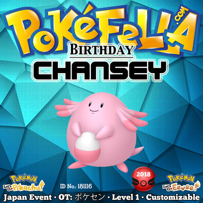 Pokémon Center Birthday Celebration Chansey • OT: ポケセン • ID No. 181116 • Japan 2018 Event