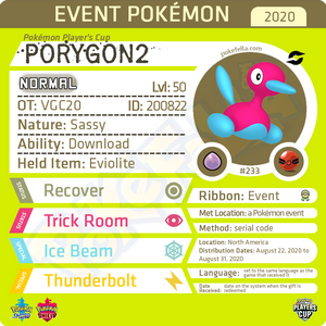 Pokémon Player's Cup Porygon2 • OT: VGC20 • ID No. 200822 • North America 2020 Event