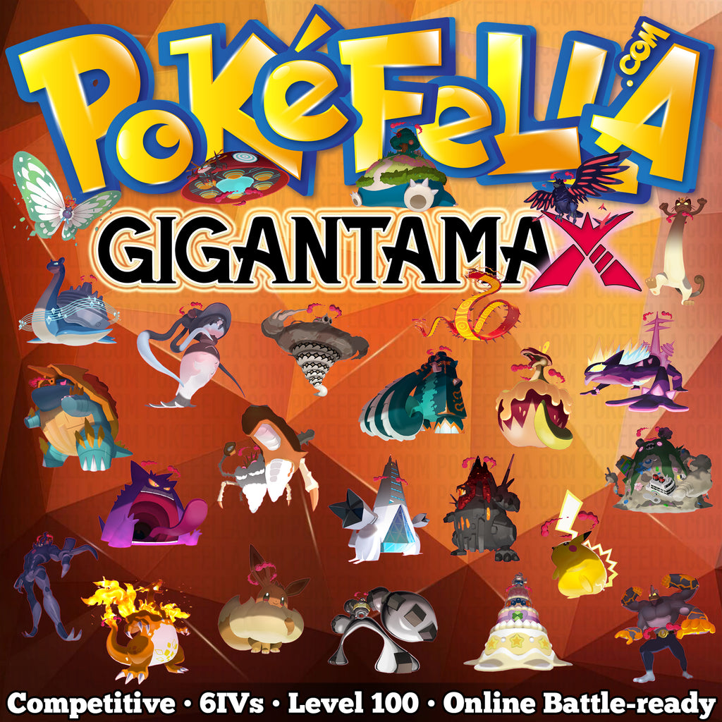 All 26 Gigantamax Pokemon • Competitive • 6IVs • Level 100 • Online Battle-ready