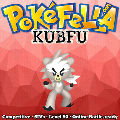 ultra square shiny Kubfu • Competitive • 6IVs • Level 50 • Online Battle-ready