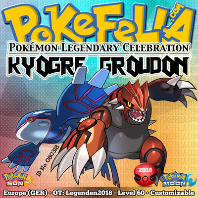 Kyogre & Groudon • OT: Legenden2018 • ID No. 080318 • Level 60 • Pokémon Sun & Moon