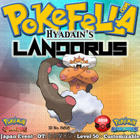 Hyadain's Landorus • OT: ヒャダイン • ID No. 14818 • Pokémon ORAS - Japan Championships 2016 Qualifiers Entry Distribution Gift