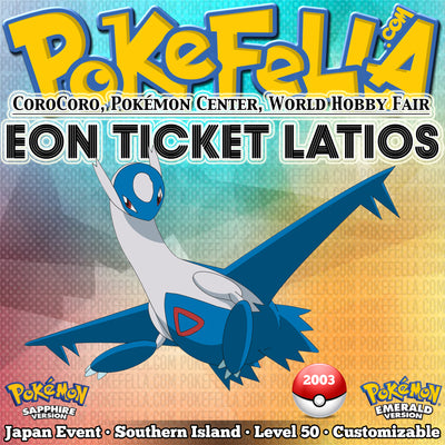 Eon Ticket (Southern Island) Latios • CoroCoro, Pokémon Center, World Hobby Fair • Japan 2003 Event