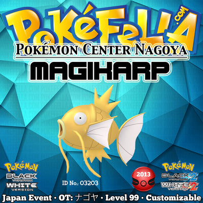 Pokémon Center Nagoya shiny Magikarp • OT: ナゴヤ • ID No. 03203 • Japan 2013 Event