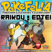 Raikou & Entei • OT: Legenden2018 • ID No. 042218 • Level 60 • Pokémon Sun & Moon  Pokémon Legendary Celebration Distribution 2018