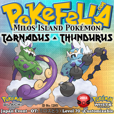 Tornadus & Thundurus • Milos Island Pokémon • OT: ミロスとう • ID No. 12161 • 2011 Japan Event
