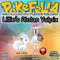 Lillie's Alolan Vulpix • OT: リーリエ • ID No. 170705 • Ash's Classmates' Partner Pokémon • Japan 2017 Event