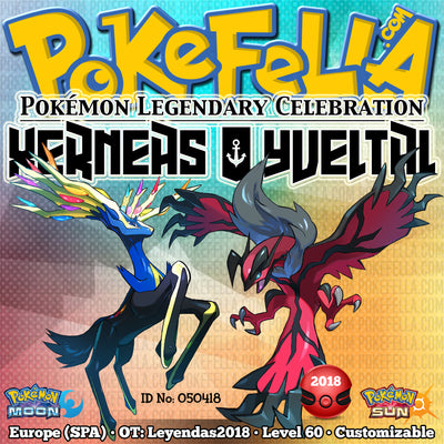 Xerneas & Yveltal • OT: Leyendas2018 • ID No. 050418 • Level 60 • Pokémon Sun & Moon Pokémon Legendary Celebration Distribution 2018