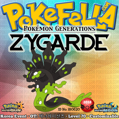 Pokémon Generations Zygarde • OT: 제너레이션즈 • ID No. 180620 • Korea 2018 Event