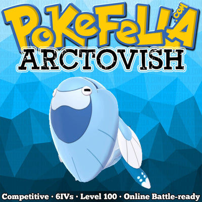 shiny Arctovish • Competitive • 6IVs • Level 100 • Online Battle-ready